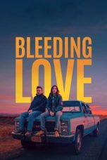 Nonton film Bleeding Love (2024) terbaru di Dutamovie21