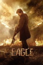 Nonton film Eagle (2024) terbaru di Dutamovie21