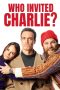 Nonton film Who Invited Charlie? (2023) terbaru di Dutamovie21