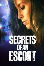 Nonton film Secrets of an Escort (2021) terbaru di Dutamovie21