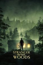 Nonton film Stranger in the Woods (2024) terbaru di Dutamovie21