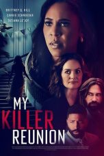 Nonton film My Killer Reunion (2023) terbaru di Dutamovie21