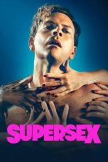 Nonton film Supersex (2024) terbaru di Dutamovie21