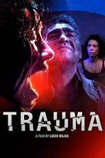 Nonton film Trauma (2017) terbaru di Dutamovie21