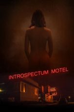 Nonton film Introspectum Motel (2021) terbaru di Dutamovie21