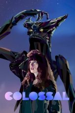 Nonton film Colossal (2017) terbaru di Dutamovie21