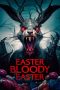 Nonton film Easter Bloody Easter (2024) terbaru di Dutamovie21