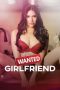 Nonton film Wanted: Girlfriend (2024) terbaru di Dutamovie21