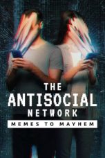 Nonton film The Antisocial Network: Memes to Mayhem (2024) terbaru di Dutamovie21