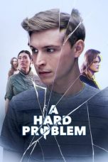 Nonton film A Hard Problem (2021) terbaru di Dutamovie21