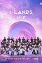 Nonton film I-LAND Season 2: N/a (2024) terbaru di Dutamovie21