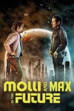 Nonton film Molli and Max in the Future (2024) terbaru di Dutamovie21