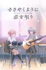 Nonton film Sasayaku You ni Koi wo Utau (Whisper Me a Love Song) (2024) terbaru di Dutamovie21