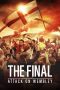 Nonton film The Final: Attack on Wembley (2024) terbaru di Dutamovie21