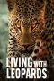 Nonton film Living with Leopards terbaru di Dutamovie21