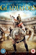 Nonton film Rise of the Gladiators (Kingdom of Gladiators: The Tournament) (2017) terbaru di Dutamovie21