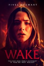 Nonton film Wake (2024) terbaru di Dutamovie21