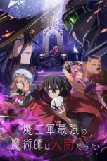 Nonton film Maougun Saikyou no Majutsushi wa Ningen datta (The Strongest Magician in the Demon Lord’s Army Was a Human) (2024) terbaru di Dutamovie21