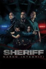 Nonton film Sheriff: Narko Integriti (2024) terbaru di Dutamovie21