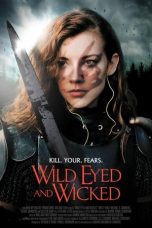 Nonton film Wild Eyed and Wicked (2024) terbaru di Dutamovie21