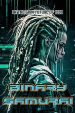 Nonton film Binary Samurai (2023) terbaru di Dutamovie21