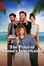 Nonton film The Price of Nonna’s Inheritance (2024) terbaru di Dutamovie21