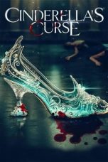 Nonton film Cinderella’s Curse (2024) terbaru di Dutamovie21