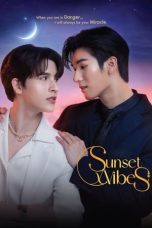 Nonton film Sunset Vibes (2024) terbaru di Dutamovie21