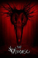 Nonton film The Wendigo (2022) terbaru di Dutamovie21