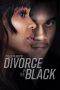 Nonton film Tyler Perry’s Divorce in the Black (2024) terbaru di Dutamovie21