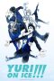 Nonton film Yuri!!! on Ice (2016) terbaru di Dutamovie21