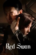 Nonton film Red Swan (2024) terbaru di Dutamovie21