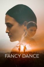 Nonton film Fancy Dance (2024) terbaru di Dutamovie21