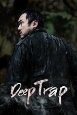 Nonton film Deep Trap (2015) terbaru di Dutamovie21