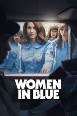 Nonton film Women in Blue Season 1 (2024) terbaru di Dutamovie21