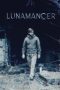 Nonton film Lunamancer (2021) terbaru di Dutamovie21