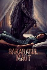 Nonton film Sakaratul Maut (2024) terbaru di Dutamovie21