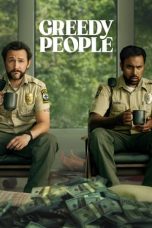 Nonton film Greedy People (2024) terbaru di Dutamovie21