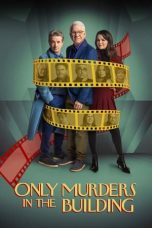 Nonton film Only Murders in the Building Season 4 (2024) terbaru di Dutamovie21