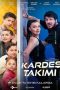 Nonton film Kardes Takimi (Brother Team) (2024) terbaru di Dutamovie21