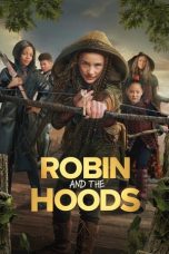 Nonton film Robin and the Hoods (2024) terbaru di Dutamovie21