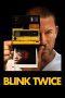 Nonton film Blink Twice (2024) terbaru di Dutamovie21