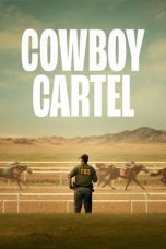 Nonton film Cowboy Cartel (2024) terbaru di Dutamovie21