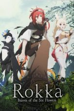 Nonton film Rokka no Yuusha (2015) terbaru di Dutamovie21