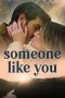 Nonton film Someone Like You (2024) terbaru di Dutamovie21