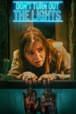 Nonton film Don’t Turn Out the Lights (2024) terbaru di Dutamovie21