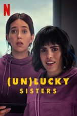 Nonton film (Un)lucky Sisters terbaru di Dutamovie21