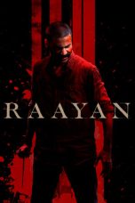 Nonton film Raayan (2024) terbaru di Dutamovie21