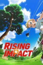 Nonton film Rising Impact Season 2 (2024) terbaru di Dutamovie21