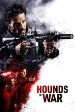 Nonton film Hounds of War (2024) terbaru di Dutamovie21